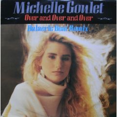 Michelle Goulet - Michelle Goulet - Over And Over And Over - Saturday