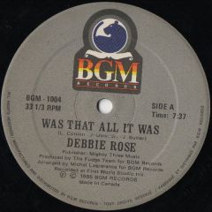 Debbie Rose - Debbie Rose - Was That All It Was - BGM