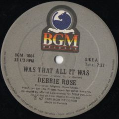 Debbie Rose - Debbie Rose - Was That All It Was - BGM