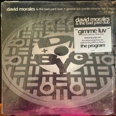 David Morales & Bad Yard - David Morales & Bad Yard - Gimme Luv - Mercury