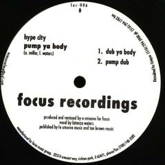 Hype City - Hype City - Pump Ya Body - Focus Recordings 6