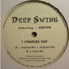 Deep Swing Featuring Xavior - Deep Swing Featuring Xavior - I Promise You - Generate Music