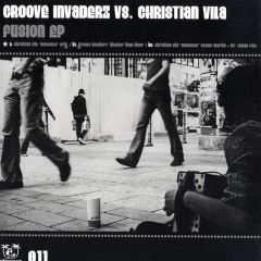 Groove Invaderz Vs Christian Vila - Groove Invaderz Vs Christian Vila - Fusion EP - Haiti Groove