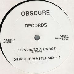 B Orlando - B Orlando - Let's Build A House - Obscure Records
