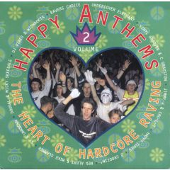 Various Artists - Various Artists - Happy Anthems Vol. 2 - The Heart Of Hardcore Raving - Rumour Records
