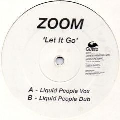 Zoom - Let It Go - Gusto Records