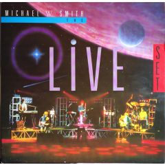 Michael W. Smith - Michael W. Smith - The Live Set - Reunion Records