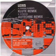Lexis - Lexis - Criminal Elements (Klute Remix) - Certificate 18