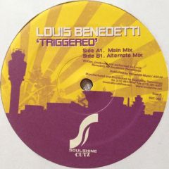 Louis Benedetti - Louis Benedetti - Triggered - Soulshine Cutz