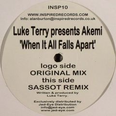 Luke Terry Presents Akemi - Luke Terry Presents Akemi - When It All Falls Apart - Inspired Records