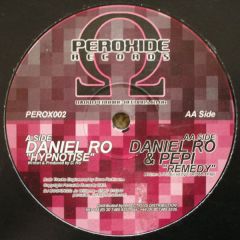 Daniel Ro - Daniel Ro - Hypnotise - Peroxide