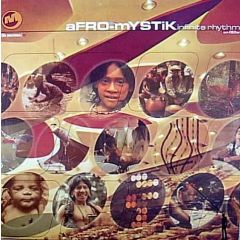 Afro-Mystik - Afro-Mystik - Infinite Rhythm - Om Records