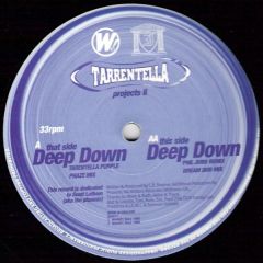 Tarrentella  - Tarrentella  - Deep Down - Whoop