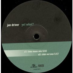Jan Driver - Jan Driver - Yo What - Urban