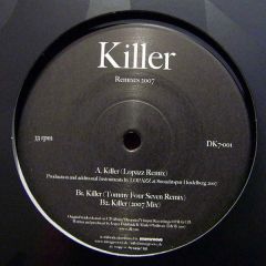 DK - DK - Killer (2007 Remixes) - Dk Recordings 