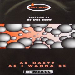 Nasty Habits - Nasty Habits - As Nasty As I Wanna Be EP (Remixes) - Reinforced