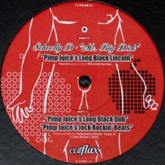 Schoolly D - Schoolly D - Mr. Big Dick - Eatflax Recordings