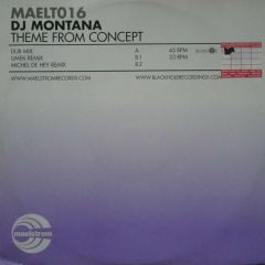 DJ Montana - DJ Montana - Theme From Concept - Maelstrom