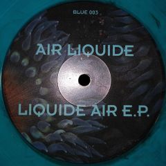 Air Liquide - Air Liquide - Liquide Air E.P. (Green Splatter Vinyl) - Blue