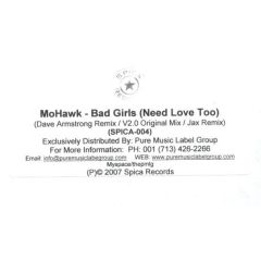 Mohawk - Mohawk - Bad Girls (Need Love Too) - Spica