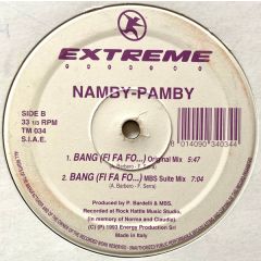 Namby Pamby - Namby Pamby - Bang (Fi Fa Fo...) - Extreme