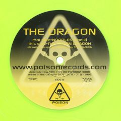 The Dragon - The Dragon - Noodles (Remix) (Green Vinyl) - Poison