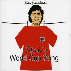 Stan Boardman - Stan Boardman - Stan's World Cup Song - Harkit