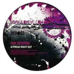 Nik Denton - Nik Denton - Freak Right Out - Vicious Circle 