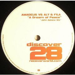 Amadeus Vs Aly & Fila - Amadeus Vs Aly & Fila - A Dream Of Peace - Discover