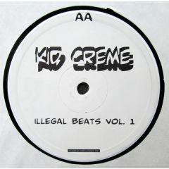 Kid Creme - Kid Creme - Illegal Beats Vol.1 - Ck 1