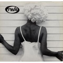 TWA - TWA - Nasty Girls - Mercury