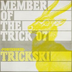 Trickski - Trickski - Powerhorse (Member Of The Trick 07) - Sonar Kollektiv