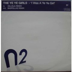 The Ye Ye Girls - The Ye Ye Girls - i Was a Ye Ye Girl - N2 Records