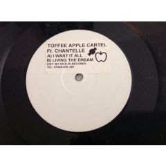 Toffee Apple Cartel Ft Chantelle - Toffee Apple Cartel Ft Chantelle - I Want It All - White