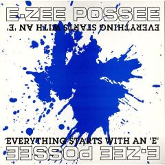 E-Zee Possee - E-Zee Possee - Everything Starts With An "E" - UCA Records