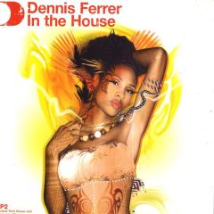 Dennis Ferrer - Dennis Ferrer - In The House LP2 - ITH Records