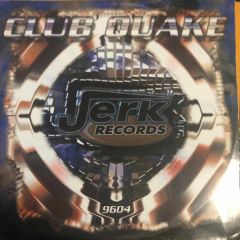Club Quake - Club Quake - The Voyage - Jerk Records