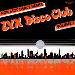 Various Artists - Various Artists - ZYX Disco Club Vol. 3 - Zyx Records