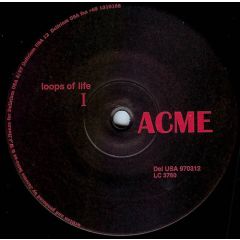 Acme - Acme - Loops Of Life - Contagious