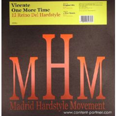 Vicente One More Time - Vicente One More Time - El Reino Del Hardstyle - Madrid Hardstyle Movement 2