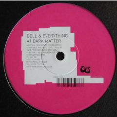 Bell & Everything - Bell & Everything - Dark Matter - Shaboom