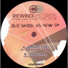 DJ Switch / Richard Dolby - DJ Switch / Richard Dolby - Old Skool Vs New EP - Rewind Records