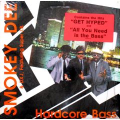 Smokey Dee & DXJ Featuring Super J.B. - Smokey Dee & DXJ Featuring Super J.B. - Hardcore Bass - Pandisc