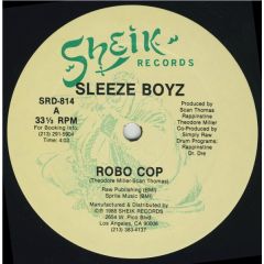 Sleeze Boyz - Sleeze Boyz - Robo Cop - Sheik Records