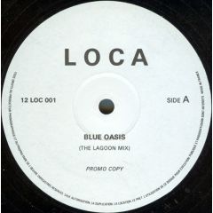 Loca - Loca - Blue Oasis - North South