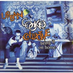 Urban Cookie Collective - Urban Cookie Collective - Bring It On Home - Pulse 8