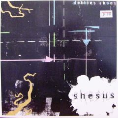 Shesus - Shesus - Debbie's Shoes - People In The Sky