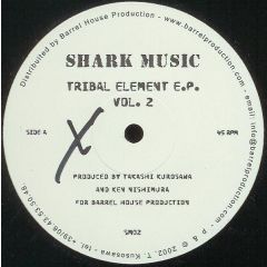 Shark Music - Shark Music - Tribal Element Vol 2 - Shark Music