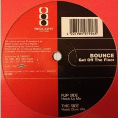 Bounce - Bounce - Get Off The Floor - Redlight