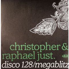 Christopher & Raphael Just - Christopher & Raphael Just - Disco 128 - Vendetta